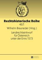 Landrechtsentwurf für Österreich unter der Enns 1573