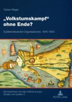 Volkstumskampf ohne Ende?; Sudetendeutsche Organisationen, 1945-1955