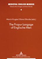 The Propur Langage of Englische Men