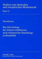 Die Abwicklung Des Arbeitsverhaeltnisses Nach Erfolgreicher Statusklage Im Rundfunk