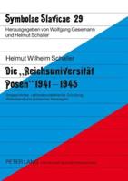 Die "Reichsuniversitaet Posen" 1941-1945