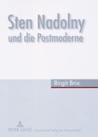Sten Nadolny Und Die Postmoderne