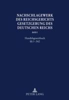 Nachschlagewerk Des Reichsgerichts -Gesetzgebung Des Deutschen Reichs