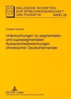 Untersuchungen Zu Segmentalen Und Suprasegmentalen Ausspracheabweichungen Chinesischer Deutschlernender