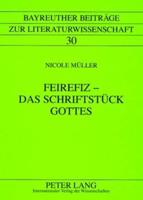 Feirefiz -- Das Schriftstück Gottes