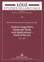 Corpus Linguistics, Computer Tools, and Applications - State of the Art; PALC 2007