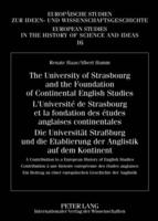 The University of Strasbourg and the Foundation of Continental English Studies