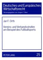 Vereins- Und Verbandsstrafen Am Beispiel Des Fuballsports