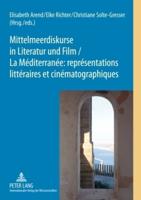 Mittelmeerdiskurse in Literatur Und Film
