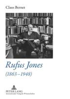 Rufus Jones (1863 - 1948)