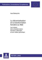 La Décentralisation Et La Transformation Foncière Au Mali