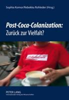 "Post-Coca-Colanization": Zurueck Zur Vielfalt?
