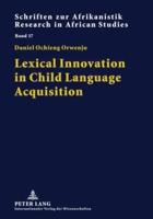 Lexical Innovation in Child Language Acquisition