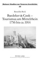 Baedeker & Cook - Tourismus Am Mittelrhein, 1756 Bis Ca. 1914