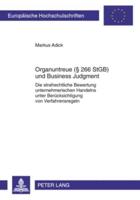 Organuntreue (§ 266 StGB) Und Business Judgment