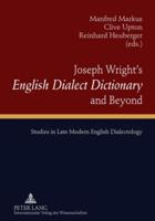 Joseph Wright's English Dialect Dictionary and Beyond
