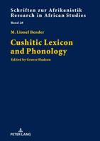Cushitic Lexicon and Phonology; Edited by Grover Hudson