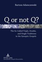 Q or Not Q?