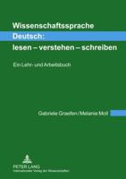 Wissenschaftssprache Deutsch: lesen - verstehen - schreiben; Ein Lehr- und Arbeitsbuch