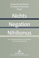 Nichts, Negation, Nihilismus
