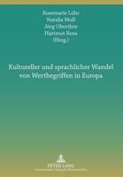 Kultureller Und Sprachlicher Wandel Von Wertbegriffen in Europa