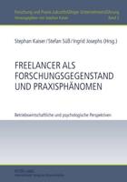 Freelancer Als Forschungsgegenstand Und Praxisphaenomen