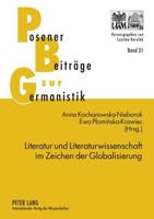 Literatur Und Literaturwissenschaft Im Zeichen Der Globalisierung