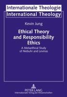 Ethical Theory and Responsibility Ethics