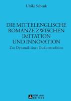 Die Mittelenglische Romanze Zwischen Imitation Und Innovation
