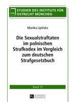 Die Sexualstraftaten im polnischen Strafkodex im Vergleich zum deutschen Strafgesetzbuch