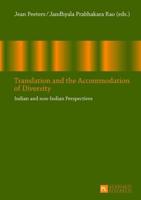 Translation and the Accommodation of Diversity; Indian and non-Indian Perspectives