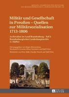 Militär Und Gesellschaft in Preussen Archivalien Im Land Brandenburg