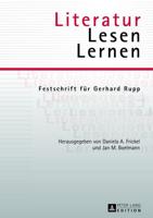 Literatur - Lesen - Lernen; Festschrift für Gerhard Rupp