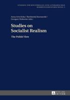 Studies on Socialist Realism; The Polish View