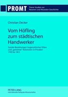 Vom Hoefling Zum Staedtischen Handwerker