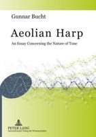 Aeolian Harp; An Essay Concerning the Nature of Tone