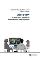 Videography; Introduction to Interpretive Videoanalysis of Social Situations