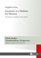 Literature as a Medium for Memory