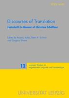 Discourses of Translation; Festschrift in Honour of Christina Schäffner