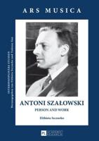 Antoni Szałowski; Person and Work