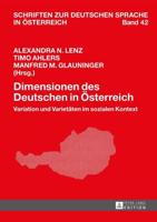 Dimensionen des Deutschen in Österreich; Variation und Varietäten im sozialen Kontext
