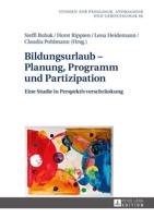 Bildungsurlaub - Planung, Programm und Partizipation; Eine Studie in Perspektivverschränkung