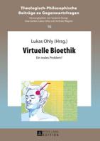 Virtuelle Bioethik