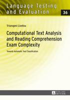Computational Text Analysis and Reading Comprehension Exam Complexity; Towards Automatic Text Classification