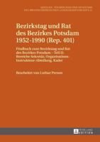 Bezirkstag Und Rat Des Bezirkes Potsdam 1952-1990 (Rep. 401)