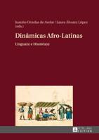 Dinâmicas Afro-Latinas; Língua(s) e História(s)