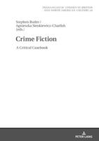 Crime Fiction; A Critical Casebook