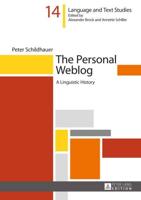 The Personal Weblog; A Linguistic History