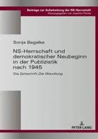 NS-Herrschaft und demokratischer Neubeginn in der Publizistik nach 1945; Die Zeitschrift Die Wandlung