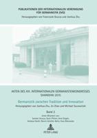 Akten des XIII. Internationalen Germanistenkongresses Shanghai 2015 - Germanistik zwischen Tradition und Innovation; Band 2
